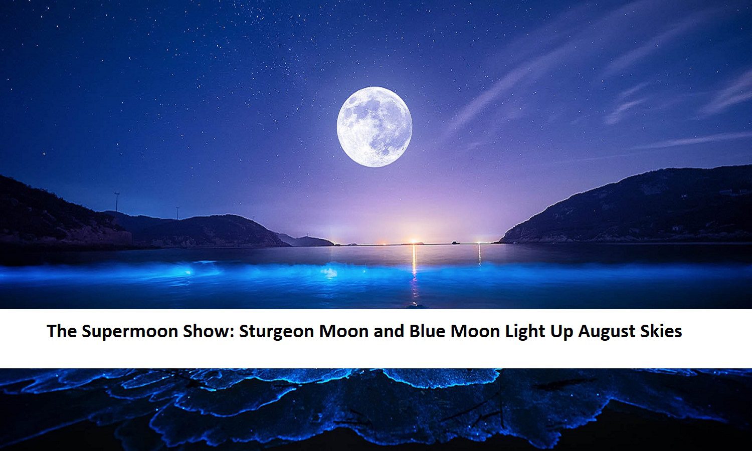 the-supermoon-show-sturgeon-moon