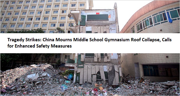 Tragedy Strikes: China Mourns Middle School Gymnasium Roof Collapse, Calls for Enhanced Safety Measures