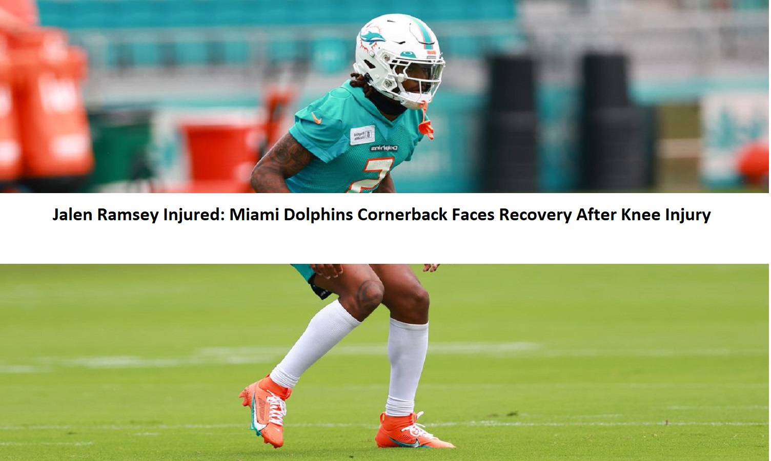 Jalen Ramsey Injured: Miami Dolphins Cornerback Faces Recovery After Knee Injury