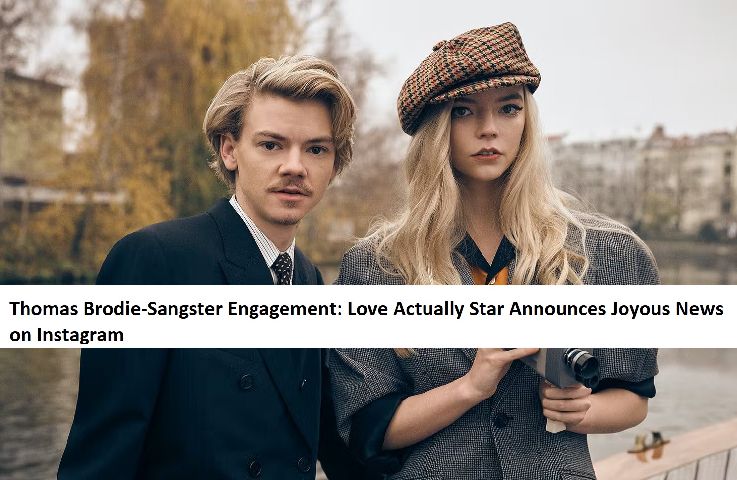 Thomas Brodie-Sangster Engagement: Love Actually Star Announces Joyous News on Instagram