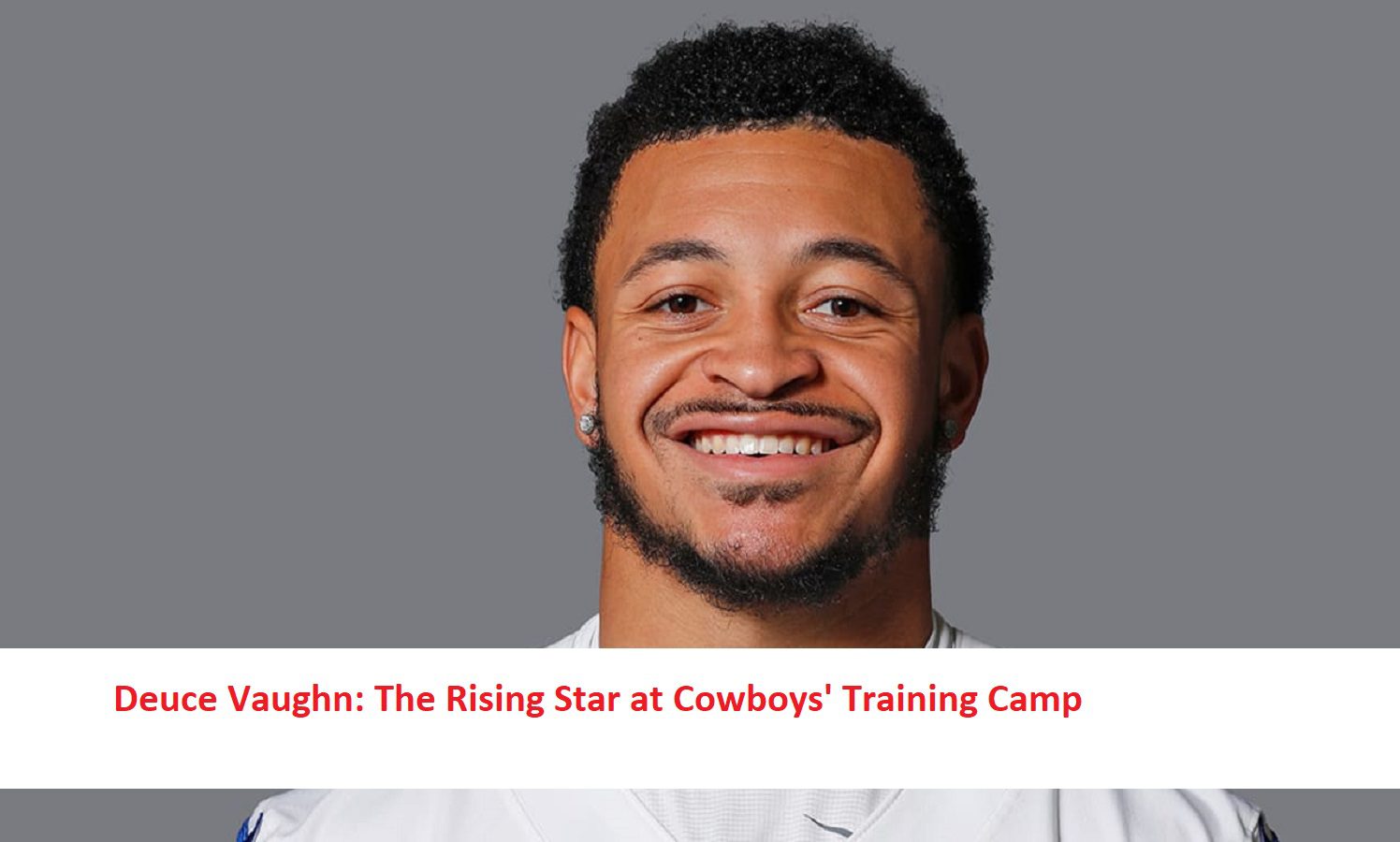 Deuce Vaughn: The Rising Star at Cowboys' Training Camp