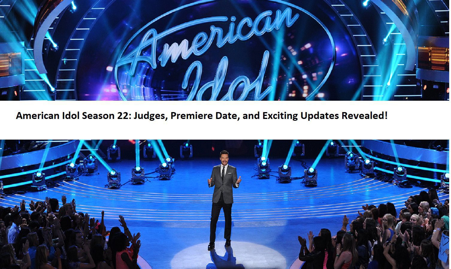 American Idol Season 22: Judges, Premiere Date, and Exciting Updates Revealed!