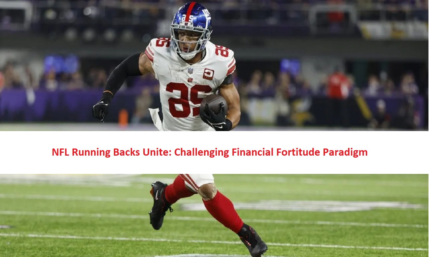 NFL Running Backs Unite: Challenging Financial Fortitude Paradigm