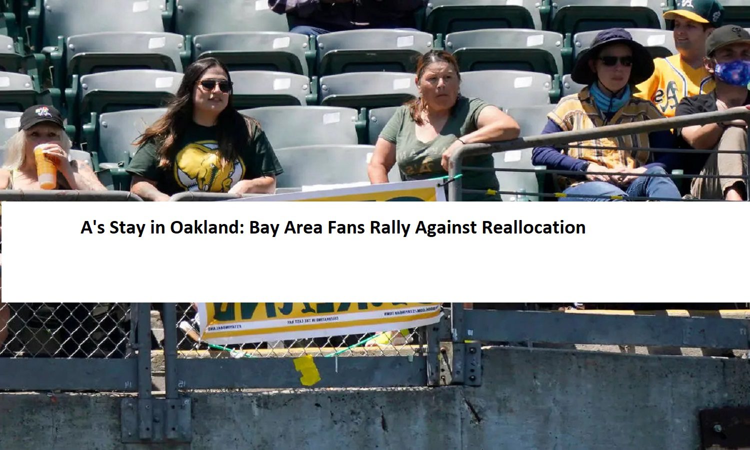 A's Stay in Oakland: Bay Area Fans Rally Against Reallocation