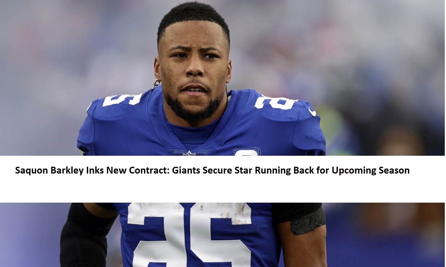 Saquon Barkley Inks New Contract: Giants Secure Star Running Back for Upcoming Season