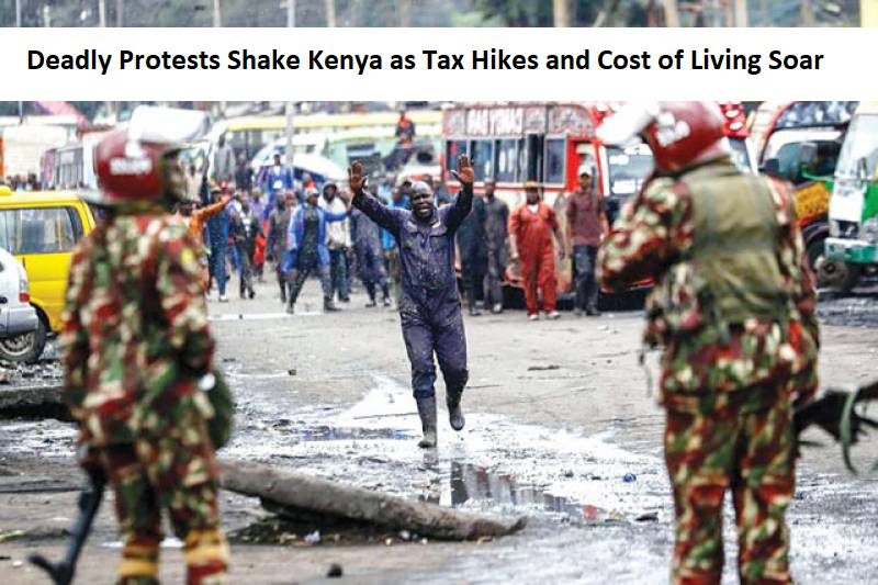 Protests in Kenya: Tax Hikes and Cost of Living Soar