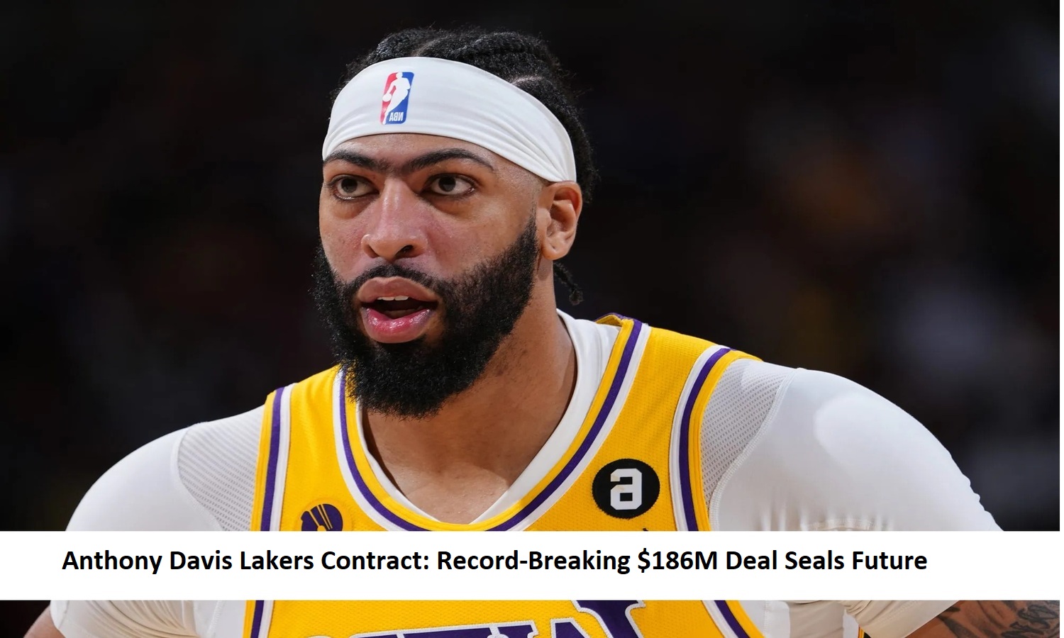 Anthony Davis Lakers Contract Record Breaking 186m Deal Seals Future