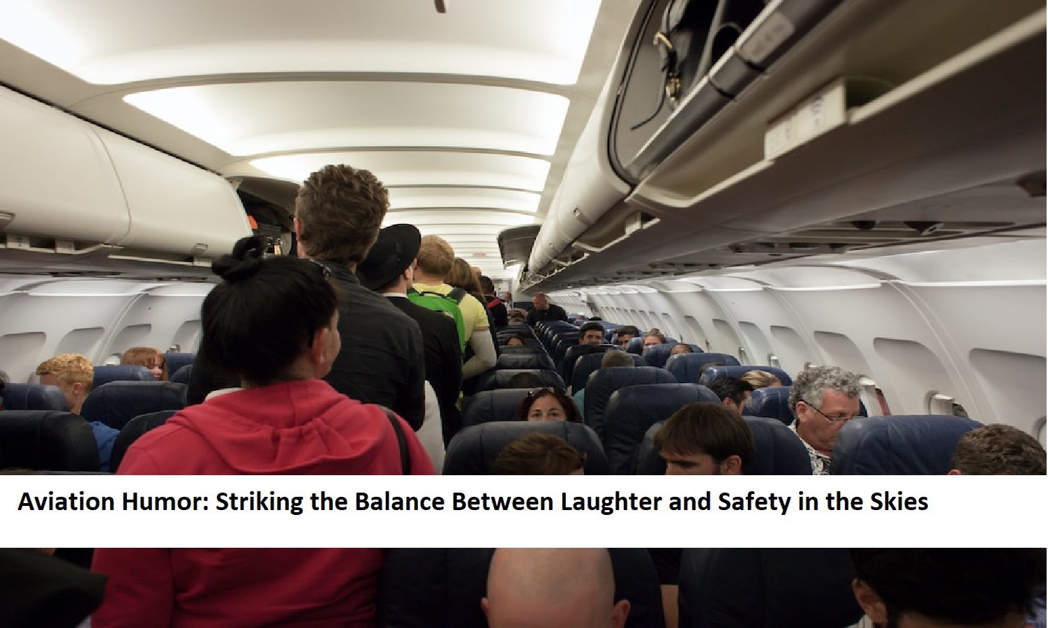 Aviation Humor Striking the Balance Between Laughter and Safety in the Skies