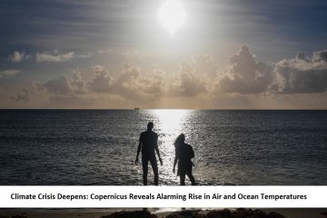 Climate Crisis Deepens Copernicus Reveals Alarming Rise in Air and Ocean Temperatures