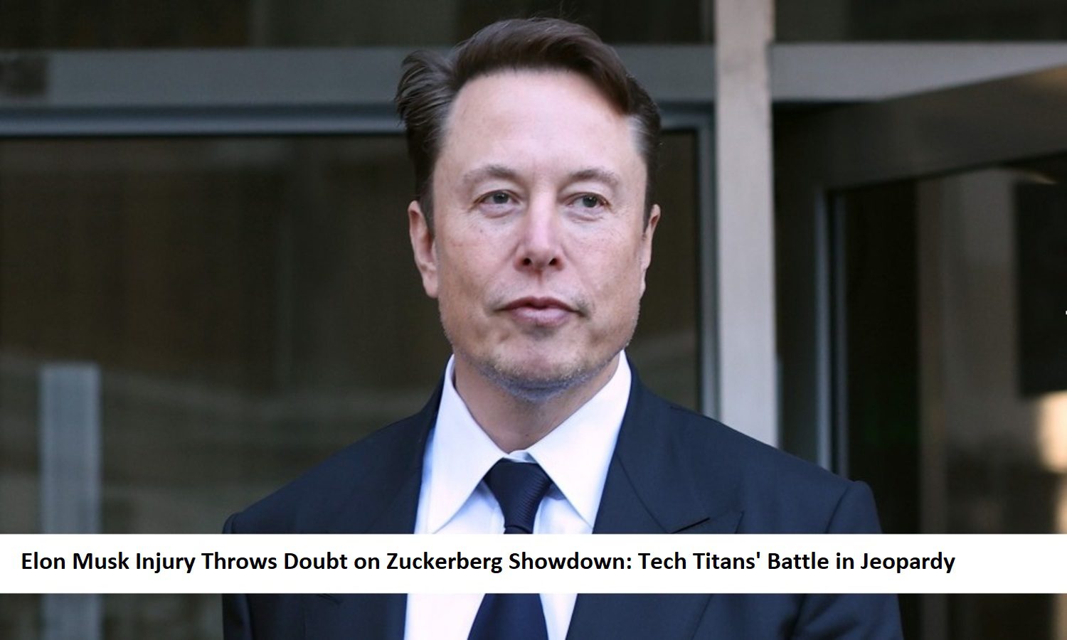 Elon Musk Injury Throws Doubt on Zuckerberg Showdown: Tech Titans' Battle in Jeopardy