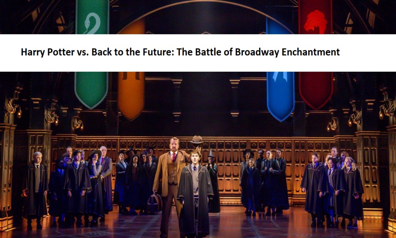 Harry Potter vs. Back to the Future The Battle of Broadway Enchantment