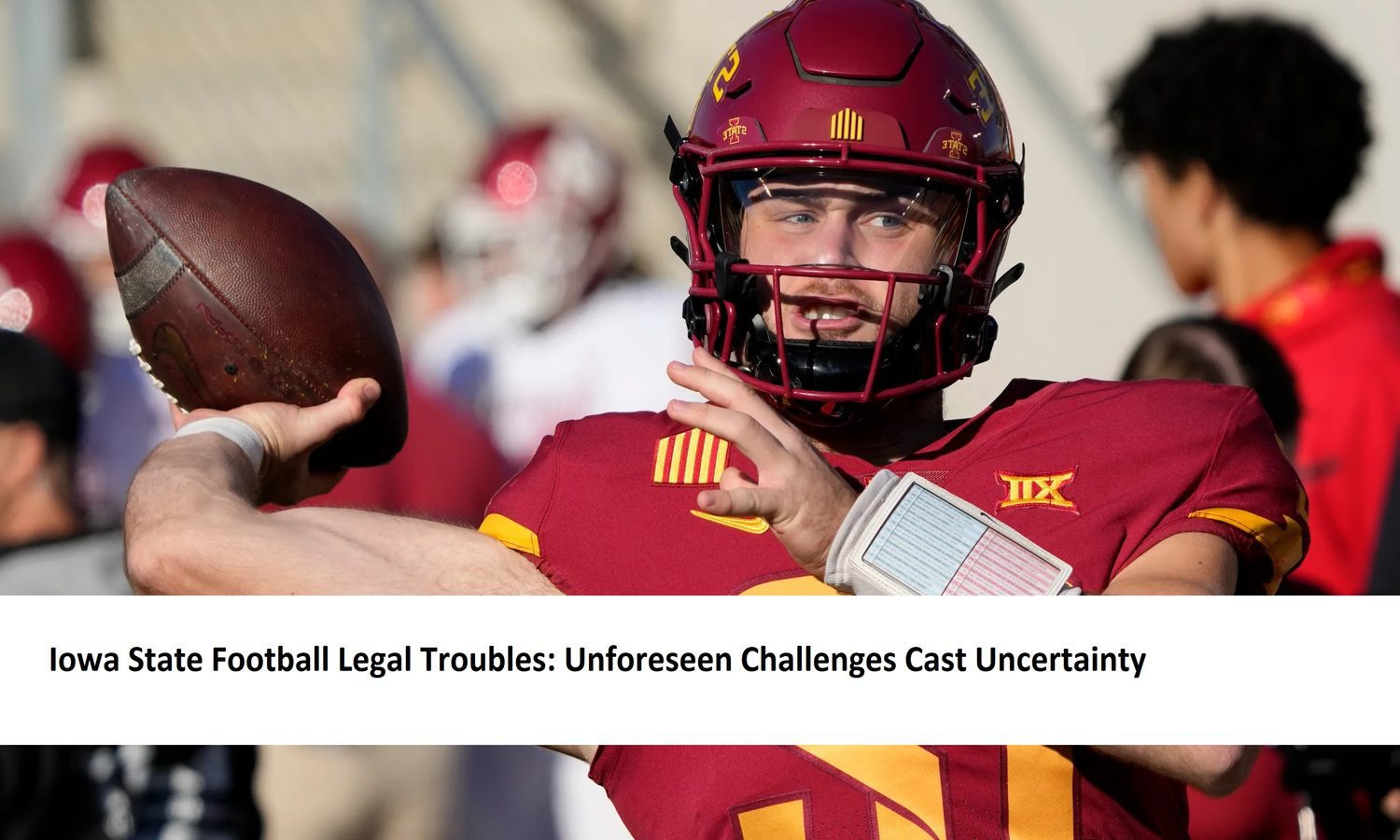 iowa-state-football-legal-troubles-unforeseen-challenges-cast-uncertaint