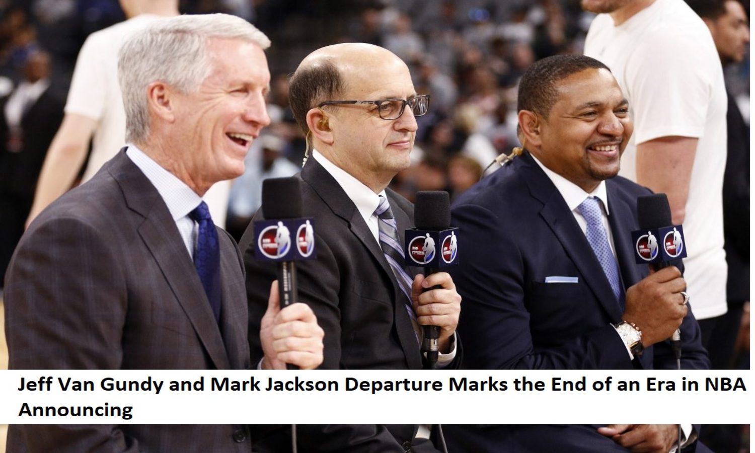 Jeff Van Gundy and Mark Jackson Departure Marks the End of an Era in NBA Announcing
