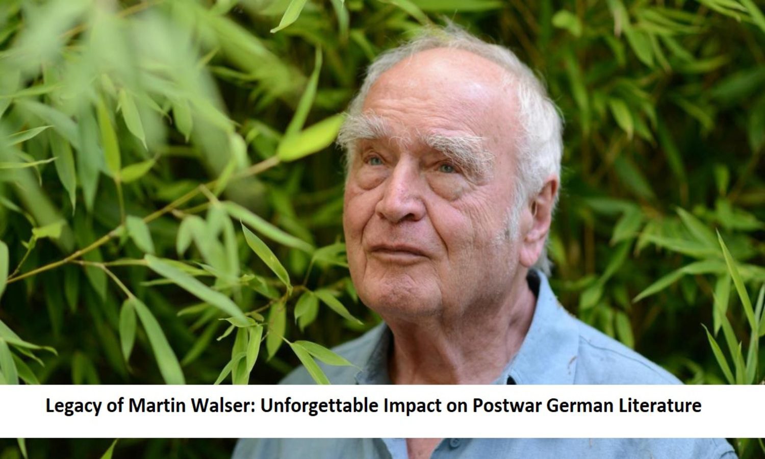 Legacy of Martin Walser Unforgettable Impact on Postwar German Literature
