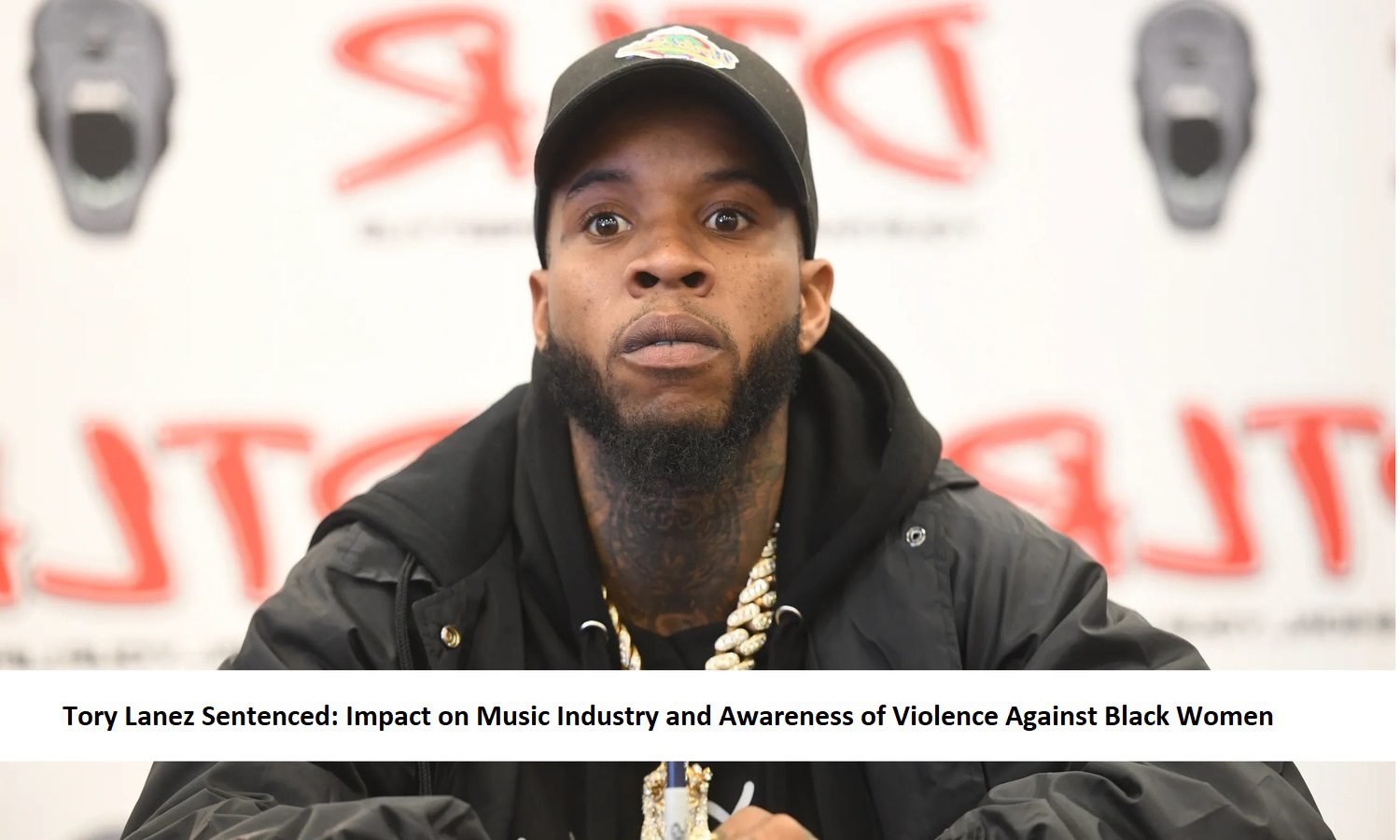 Tory Lanez Sentenced Impact on Music Industry and Awareness of Violence Against Black Women