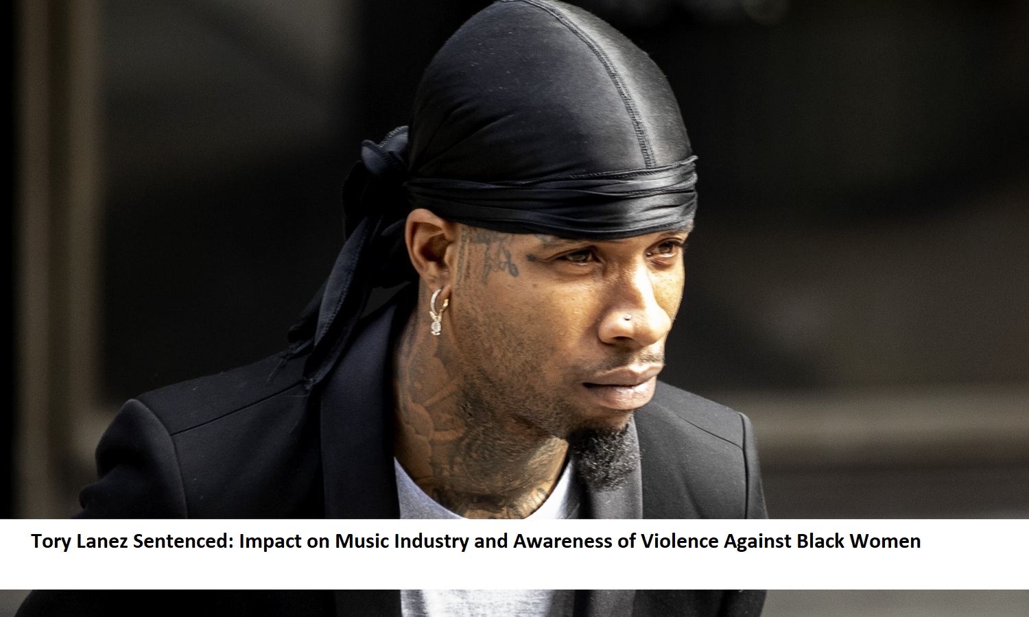 Tory Lanez Sentenced Impact on Music Industry and Awareness of Violence Against Black Women