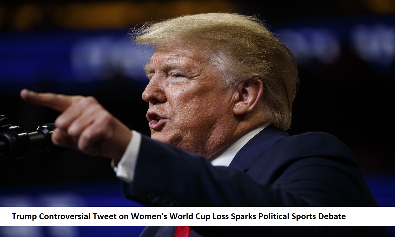 Trump Controversial Tweet on Women's World Cup Loss Sparks Political Sports Debate