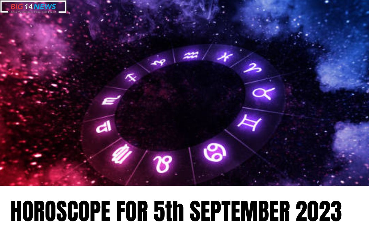 HOROSCOPE FOR 5th SEPTEMBER 2023