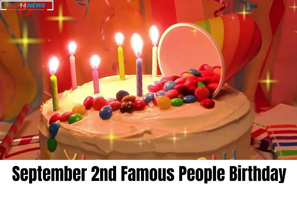 September 2nd Famous People Birthday