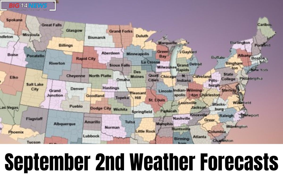 September 2nd Weather Forecast